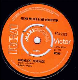 Glenn Miller And His Orchestra - Moonlight Serenade
