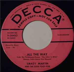 Grady Martin And The Slew Foot Five - All The Way / Chicago