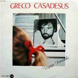 Greco Casadesus - Voyage Immobile