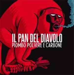 Il Pan Del Diavolo - Piombo Polvere E Carbone
