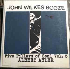 John Wilkes Booze - Five Pillars Of Soul Vol. 3 