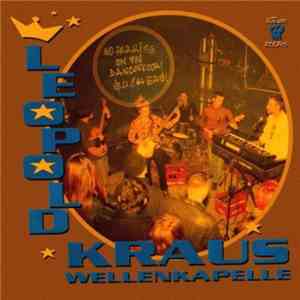 Leopold Kraus Wellenkapelle - No Parking On The Dancefloor
