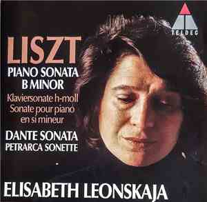 Liszt, Elisabeth Leonskaja - Piano Sonata B Minor • Dante Sonata • Petrarca Sonette