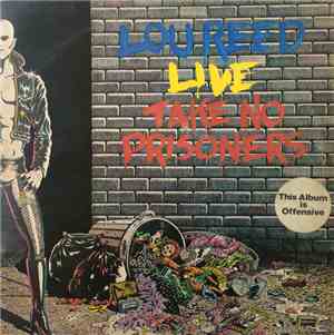 Lou Reed - Lou Reed Live - Take No Prisoners