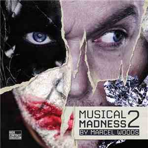 Marcel Woods - Musical Madness 2