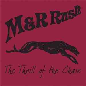 M&R Rush - The Thrill Of The Chase
