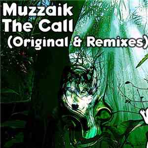 Muzzaik - The Call
