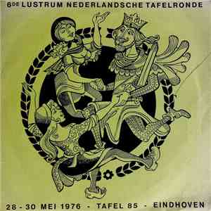 No Artist - 6de Lustrum Nederlandsche Tafelronde 28-30 Mei 1976 - Tafel 85 - Eindhoven