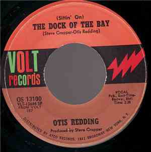 Otis Redding - (Sittin' On) The Dock Of The Bay / My Lover's Prayer
