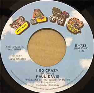 Paul Davis  - I Go Crazy