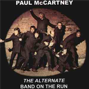Paul McCartney - The Alternate Band On The Run