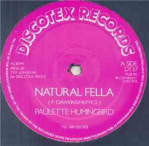 Paulette Humingbird - Natural Fella