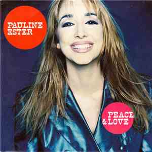 Pauline Ester - Peace & Love