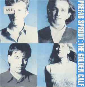 Prefab Sprout - The Golden Calf (Long Version)