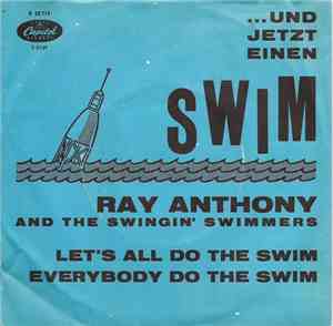 Ray Anthony And The Swingin' Swimmers - Let's All Do The Swim