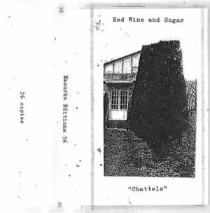 Red Wine and Sugar - Chattels