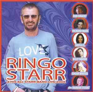 Ringo Starr And His All-Starr Band - Ringo Starr And His All Starr Band Live 2006