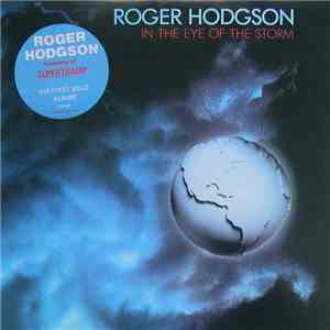 Roger Hodgson - In The Eye Of The Storm