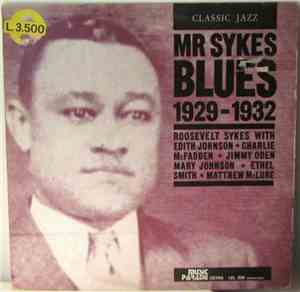 Roosevelt Sykes - Mr. Sykes Blues 1929-1932