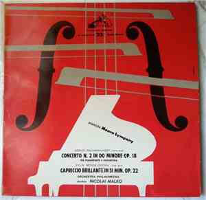 Sergei Rachmaninoff / Felix Mendelssohn - Concerto N. 2 In Do Minore Op. 18 / Capriccio Brilliante in Si Min. Op. 22
