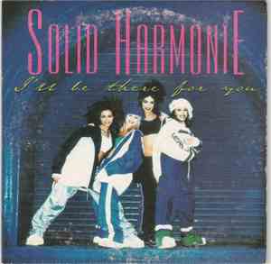 Solid HarmoniE - I'll Be There For You