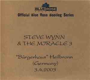 Steve Wynn & The Miracle 3 - 