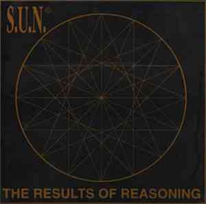 S.U.N. - The Results Of Reasoning