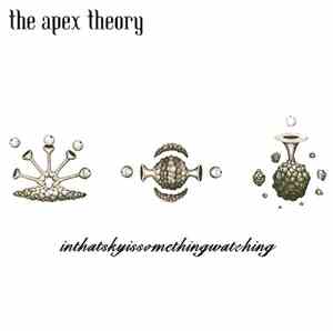 The Apex Theory - Inthatskyissomethingwatching