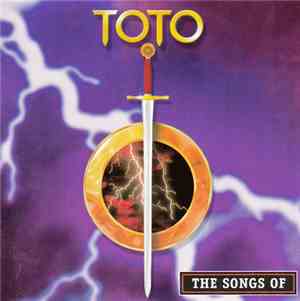 Toto - The Songs Of