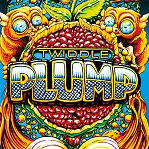 Twiddle - Plump