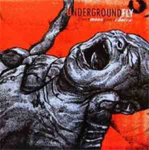 Underground Fly - Your Move Your Choice