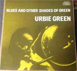 Urbie Green - Blues And Other Shades Of Green