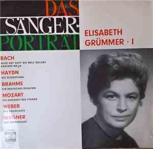 Various, Elisabeth Grümmer - Das Sängerporträt - Elisabeth Grümmer I