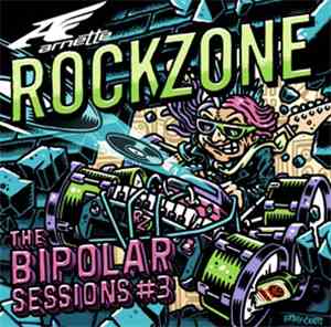 Various - Rockzone - The Bipolar Sessions #3