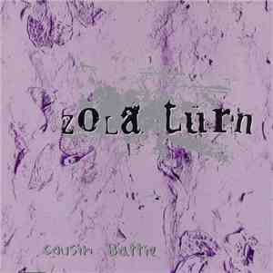 Zola Turn - Cousin Battie