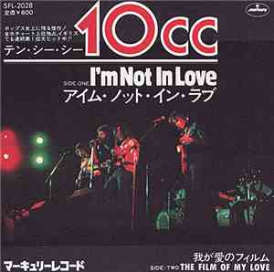 10cc - I'm Not In Love / The Film Of My Love