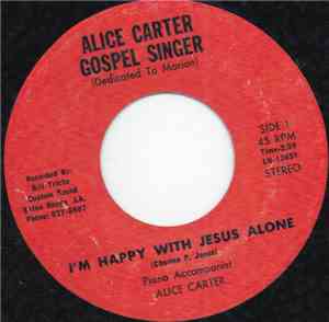 Alice Carter - I'm Happy With Jesus Alone
