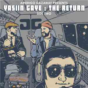 Amerigo Gazaway - Yasiin Gaye: The Return (Side Two)