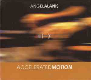 Angel Alanis - Accelerated Motion