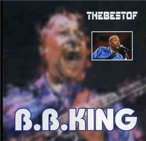 B.B. King - The Best Of