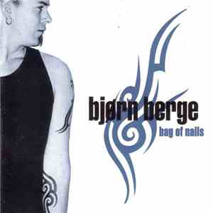 Bjørn Berge - Bag Of Nails