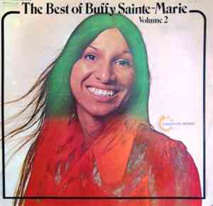 Buffy Sainte-Marie - The Best Of Buffy Sainte-Marie Volume 2