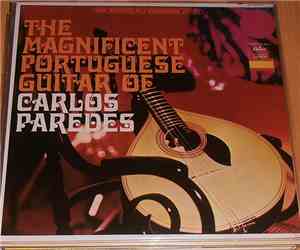 Carlos Paredes - The Magnificent Portuguese Guitar Of Carlos Paredes