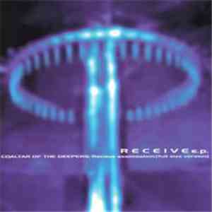 Coaltar Of The Deepers - Receive