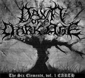 Dawn Of A Dark Age - The Six Elements, Vol. 1 Earth