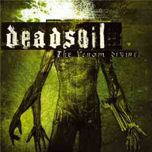 Deadsoil - The Venom Divine