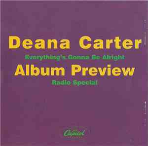 Deana Carter - Everything's Gonna Be Alright - Album Preview Radio Special