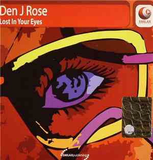 Den J Rose - Lost In Your Eyes