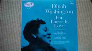 Dinah Washington - For Those In Love