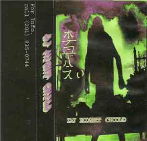 DJ Night Child - A Girl Named XTC